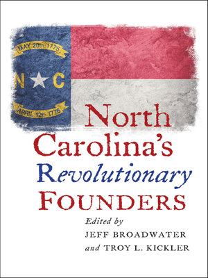 cover image of North Carolina's Revolutionary Founders